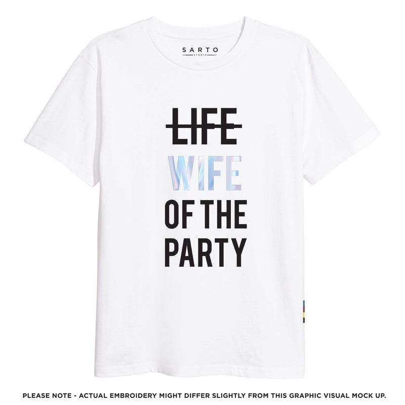 Life/Wife of the party holographic tshirt