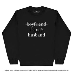 Boyfriend fiancé husband Sweatshirt