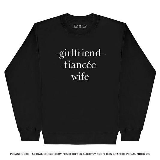 Girlfriend fiancée wife Sweatshirt