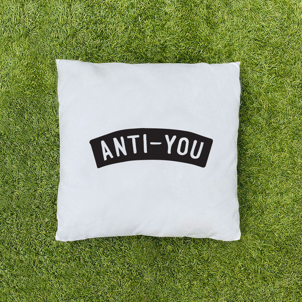 Anti-You Cushion