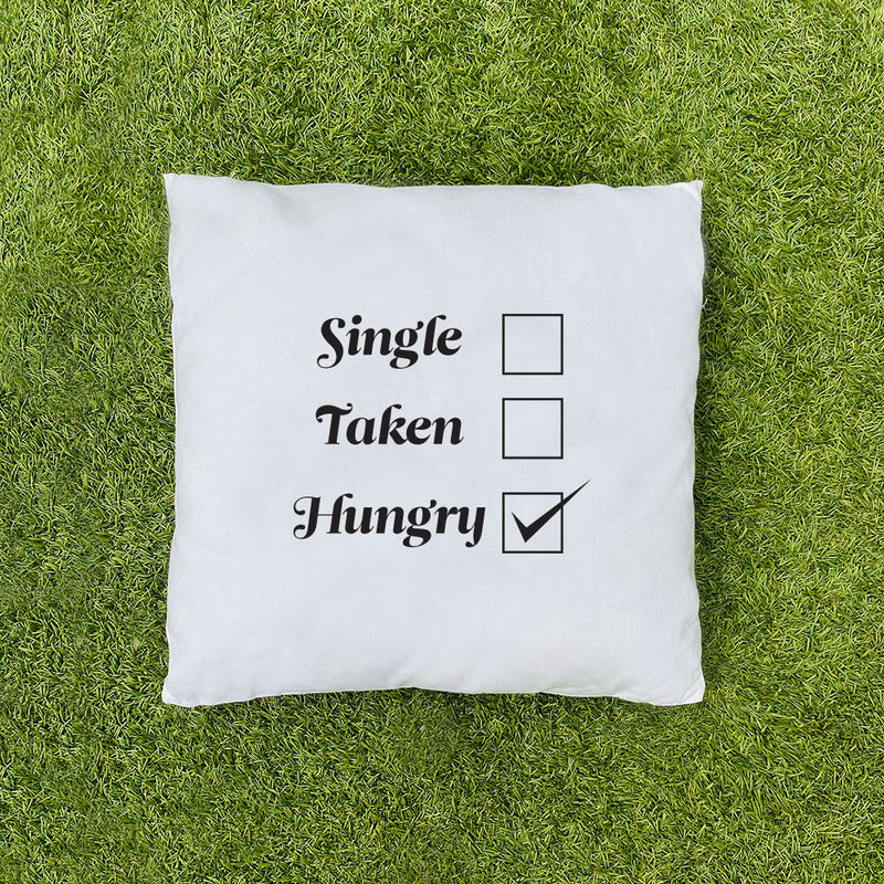 Single Taken Hungry Cushion